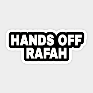 Hands Off Rafah - White - Front Sticker